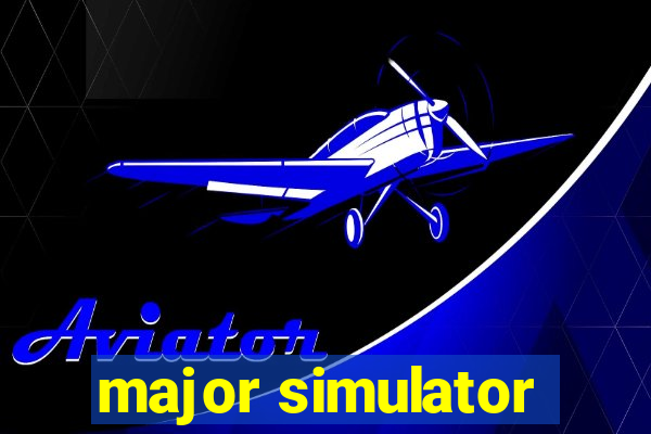 major simulator